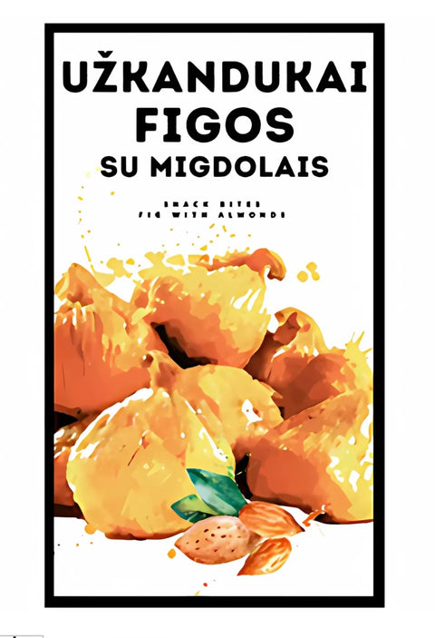 Figos įdarytos migdolų riešutais, sveriamos