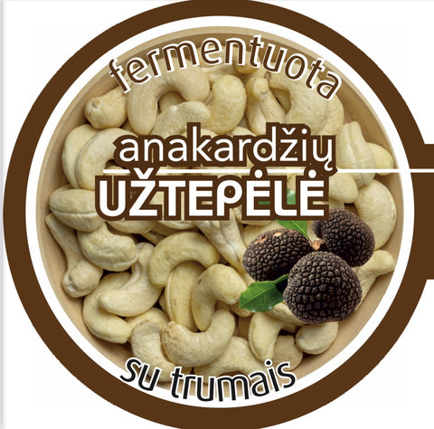 Fermentuota anakardžių užtepėlė su trumais Namai be gliuteno